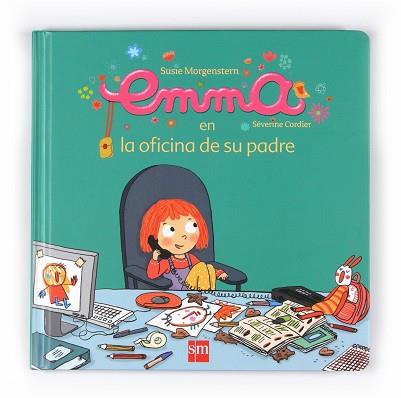 EMMA EN LA OFICINA DE SU PADRE | 9788467545678 | MORGENSTERN, SUSIE