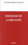 SOCIOLOGIA DE LA EDUACION | 9788486133658 | QUINTANA CABANAS, JOSE MARIA