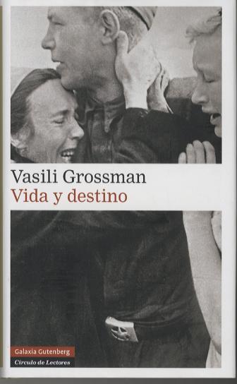 VIDA Y DESTINO | 9788481097030 | GROSSMAN, VASILI