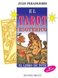 TAROT ISOTERICO, EL | 9788477203292 | PERADEJORDI, JULIO