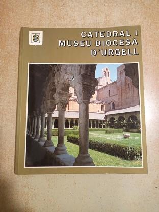 CATEDRAL I MUSEU DIOCESA D' URGELL | 9788486781019 | PAL I CASANOVAS, MANUEL ... [ET AL.]