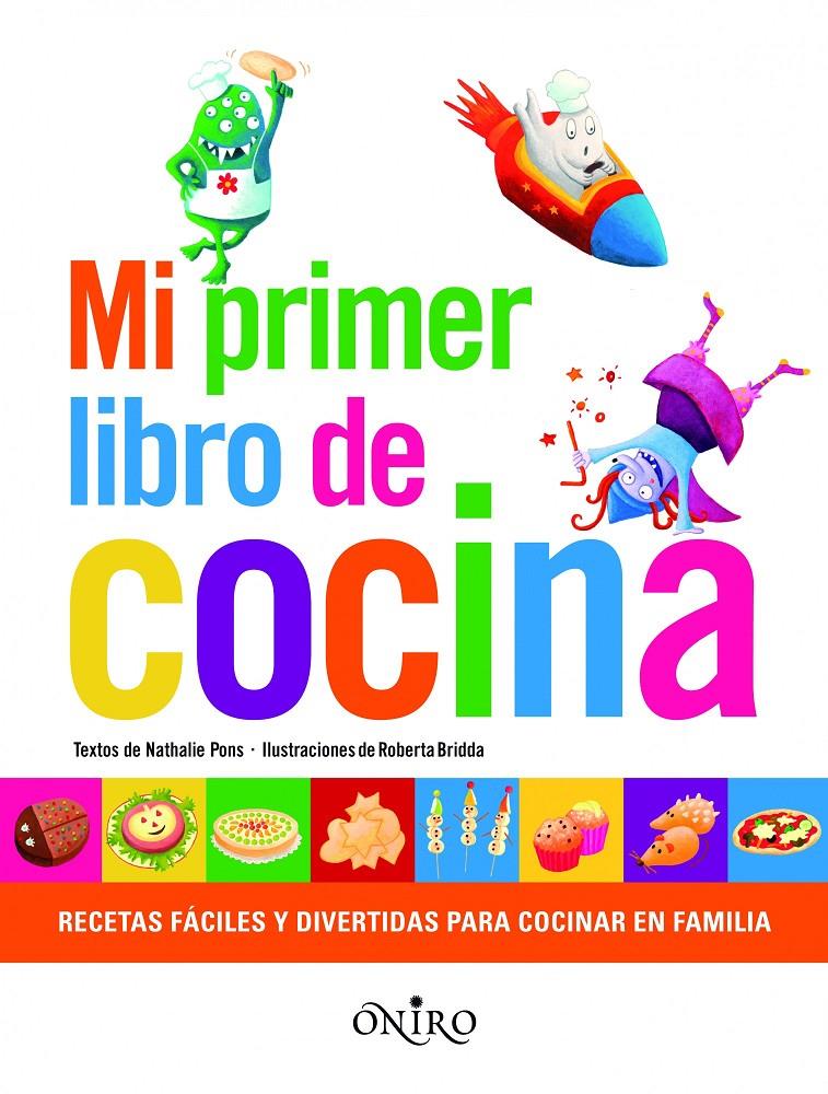 MI PRIMER LIBRO DE COCINA | 9788497545167 | NATHALIE PONS