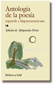 ANTOLOGIA DE LA POESIA ESPAÑOLA E HISPANOAMERICANA | 9788441404700 | PRIETO, MELQUIADES (ED.)