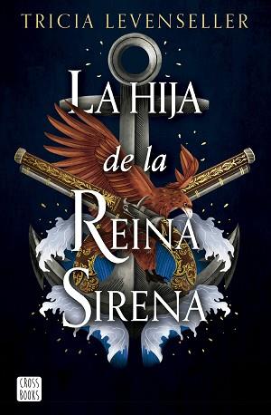 HIJA DE LA REINA SIRENA | 9788408277293 | LEVENSELLER, TRICIA