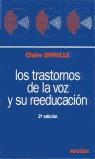 TRASTORNOS DE LA VOZ Y SU REEDUCACION, LOS | 9788445803615 | DINVILLE, CLAIRE