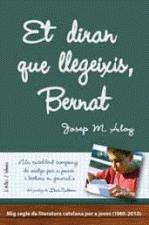 ET DIRAN QUE LLEGEIXIS BERNAT MIG SEGLE DE LITERATURA ... | 9788489751606 | ALOY, JOSEP Mº