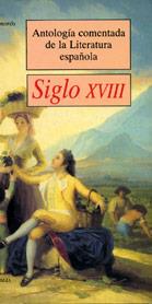 ANTOLOGIA COMENTADA SIGLO XVIII DE LA LITERATURA ESPAÑOLA | 9788470398049 | AMOROS, ANDRES