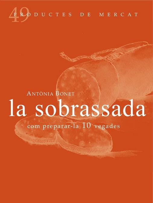 LA SOBRASSADA | 9788494307348 | BONET XAMENA, ANTÒNIA