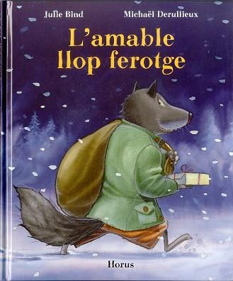 L'AMABLE LLOP FEROTGE | 9788494277313 | BIND, JULIE