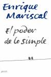 PODER DE LO SIMPLE EL | 9788408063728 | MARISCAL, ENRIQUE