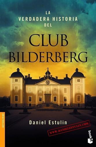 CLUB BILDERBERG ( LA VERDADERA HISTORIA DEL ) | 9788484531708 | ESTULIN, DANIEL
