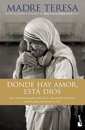 DONDE HAY AMOR, ESTÁ DIOS | 9788408123972 | MADRE TERESA DE CALCUTA