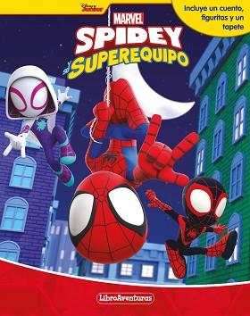 SPIDEY Y SU SUPEREQUIPO. LIBROAVENTURAS | 9788418610714 | MARVEL