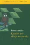 KADDISH POR EL HIJO NO NACIDO  N-5 | 9788495359377 | KERTESZ, IMRE