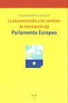 DOCUMENTACION Y LOS SERVICIOS DE INFORMACION DEL PARLAMENTO | 9788497040433 | MARTIN GONZALEZ, YOLANDA