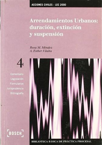 ARRENDAMIENTOS URBANOS DURACION EXTINCION Y SUSPENSION | 9788476767221 | MENDEZ, ROSA M.