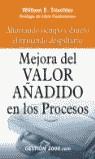 MEJORA DEL VALOR AÑADIDO EN LOS PROCESOS | 9788480889414 | TRISCHLER, WILLIAM E.