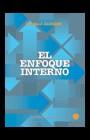 ENFOQUE INTERNO, EL | 9788470438394 | ALVAREZ, RAMIRO J.