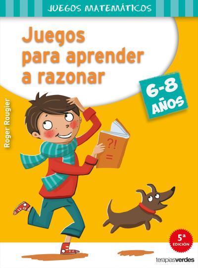 JUEGOS PARA APARENDER A RAZONAR | 9788415612544 | ROUGIER ROGER