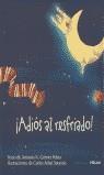 ADIOS AL RESFRIADO (ALBUM IL.) | 9788497950183 | GOMEZ YEBRA, ANTONIO A.