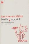 PERDON IMPOSIBLE | 9788478712786 | MILLAN, JOSE ANTONIO