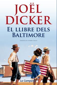 LLIBRE DELS BALTIMORE | 9788416457328 | DICKER, JOËL