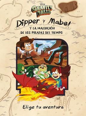 GRAVITY FALLS. DIPPER Y MABEL Y LA MALDICIÓN DE LOS PIRATAS DEL TIEMPO | 9788417529536 | DISNEY