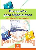 ORTOGRAFIA PARA OPOSICIONES MANUAL PRACTICO DE ORTOGRAFIA | 9788486526146 | VARIS