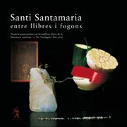 SANTI SANTAMARIA ENTRE LLIBRES I FOGONS | 9788493416447 | SANTAMARIA, SANTI