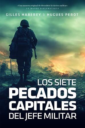 SIETE PECADOS CAPITALES DEL JEFE MILITAR | 9788419154255 | HABEREY, GILLES / PEROT, HUGUES