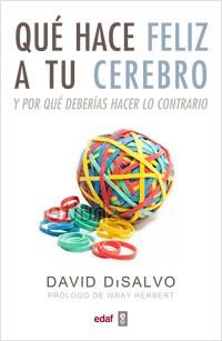 QUE HACE FELIZ A TU CEREBRO | 9788441432581 | DISALVO,DAVID