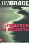 Y AMANECE LA MUERTE (BUTXACA) | 9788466307437 | CRACE, JIM