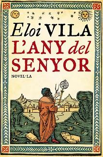 ANY DEL SENYOR L' | 9788493660154 | VILA, ELOI