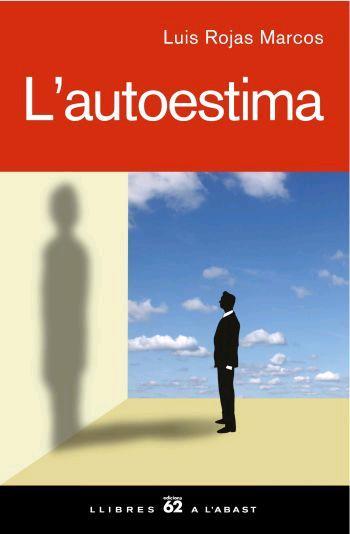 AUTOESTIMA L' | 9788429760545 | ROJAS MARCOS, LUIS