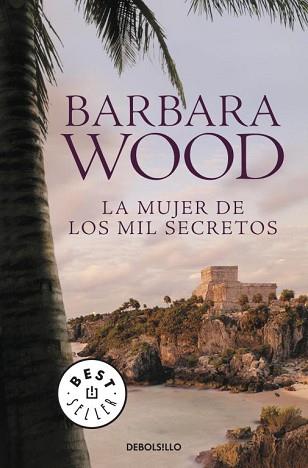 MUJER DE LOS MIL SECRETOS LA | 9788499081335 | WOOD, BARBARA