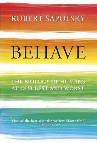 BEHAVE | 9781847922168 | SAPOLSKY, ROBERT M.