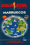 MARRUECOS ( GUIA AZUL TROTAMUNDOS 2007-2008 ) | 9788480235655 | CABRERA NAVARRO, DANIEL / SEGUI, VICTOR / ...