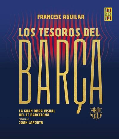 TESOROS DEL BARÇA | 9788448036737 | AGUILAR, FRANCESC