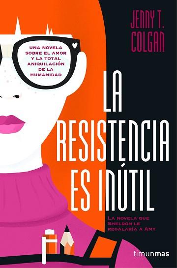 LA RESISTENCIA ES INÚTIL | 9788445003046 | COLGAN, JENNY T.