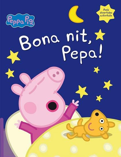 BONA NIT, PEPA! (LA PORQUETA PEPA) | 9788448846053 | VV.AA