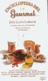 ENCICLOPEDIA DEL GOURMET | 9788478385249 | LLONA LARRAURI, JESUS