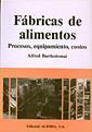 FABRICAS DE ALIMENTOS | 9788420007113 | BARTHOLOMAI, ALFRED