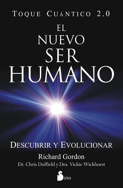 NUEVO SER HUMANO, EL. TOQUE CUANTICO 2.0 | 9788478089635 | GORDON, RICHARD