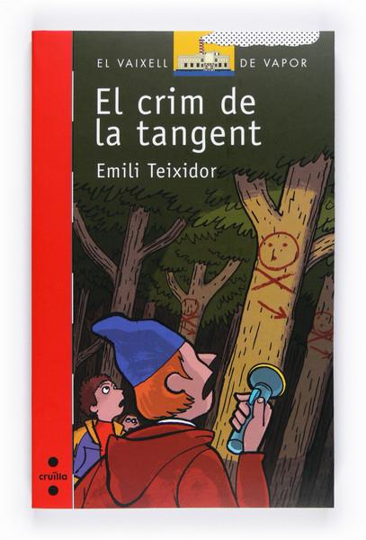 C-VVV.159 EL CRIM DE LA TANGENT | 9788466127417 | TEIXIDOR I VILADECÀS, EMILI