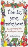 COMIDAS SANAS NIÑOS SANOS | 9788495456229 | SWIMEY, BRIDGET