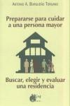 PREPARARSE PARA CUIDAR A UNA PERSONA MAYOR | 9788484651062 | BURGUEÑO TORIJANO, ANTONIO ANDRÉS