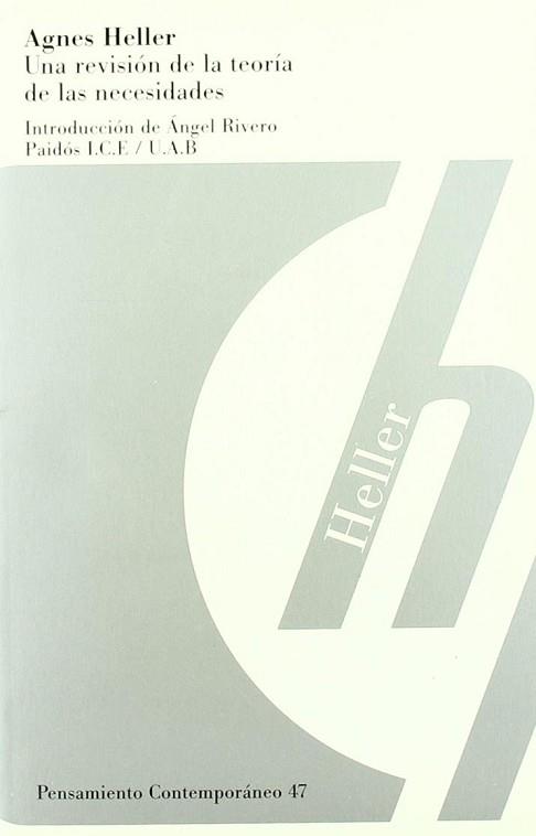 REVISION DE LA TEORIA DE LAS NECESIDADES UNA | 9788449303258 | HELLER, AGNES