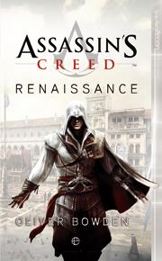 ASSASSIN'S CREED RENAISSANCE | 9788497341431 | BOWDEN, OLIVER