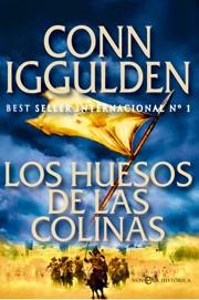 HUESOS DE LAS COLINAS LOS | 9788499700311 | CONN IGGULDEN