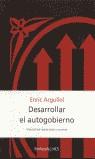 DESARROLLAR EL AUTOGOBIERNO | 9788483075043 | ARGULLOL, ENRIC